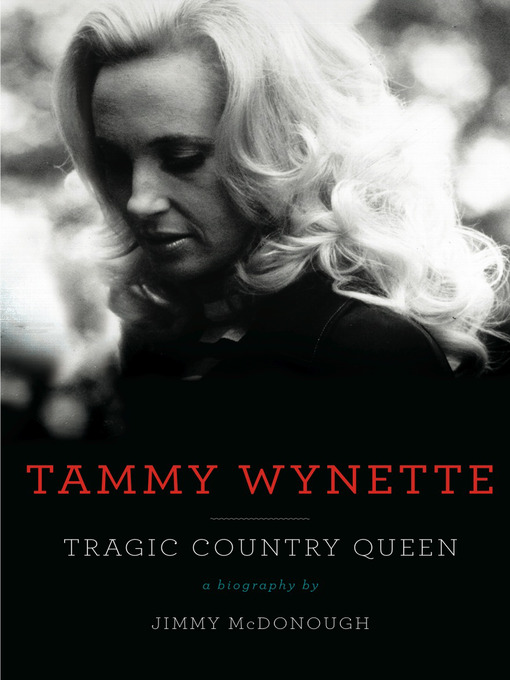 Title details for Tammy Wynette by Jimmy McDonough - Available